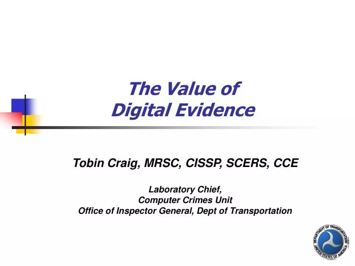 the value of digital evidence