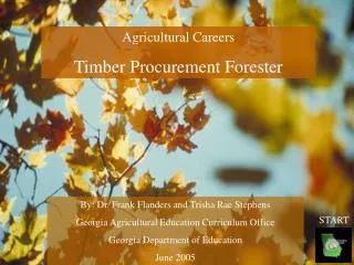 Agricultural Careers Timber Procurement Forester