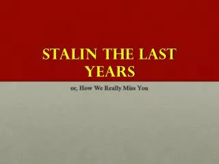 Stalin the last years