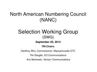 North American Numbering Council (NANC) Selection Working Group (SWG)