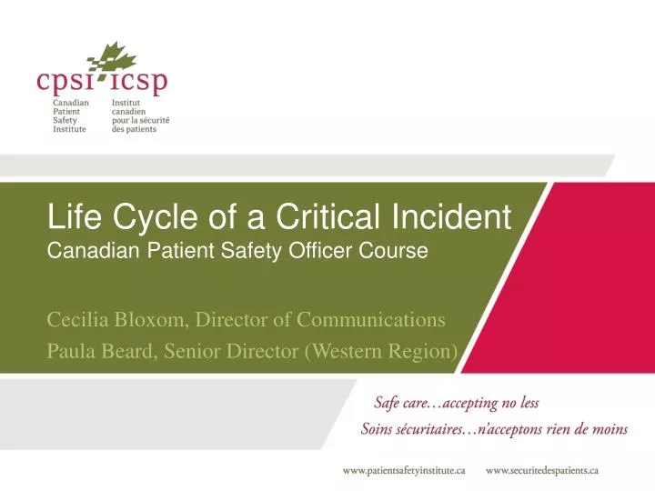 life cycle of a critical incident canadian patient safety officer course