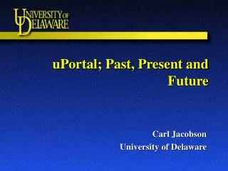 uPortal; Past, Present and Future