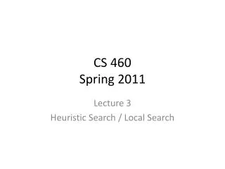 CS 460 Spring 2011