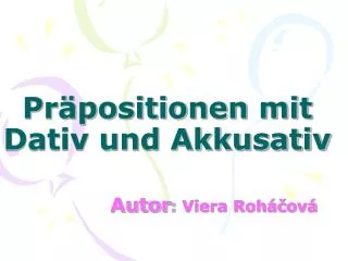 pr positionen mit dativ und akkusativ