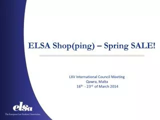ELSA Shop(ping) – Spring SALE!