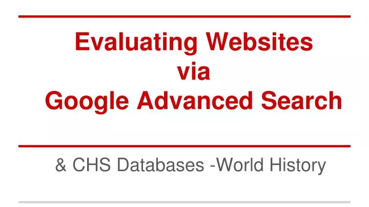 evaluating websites via google advanced search