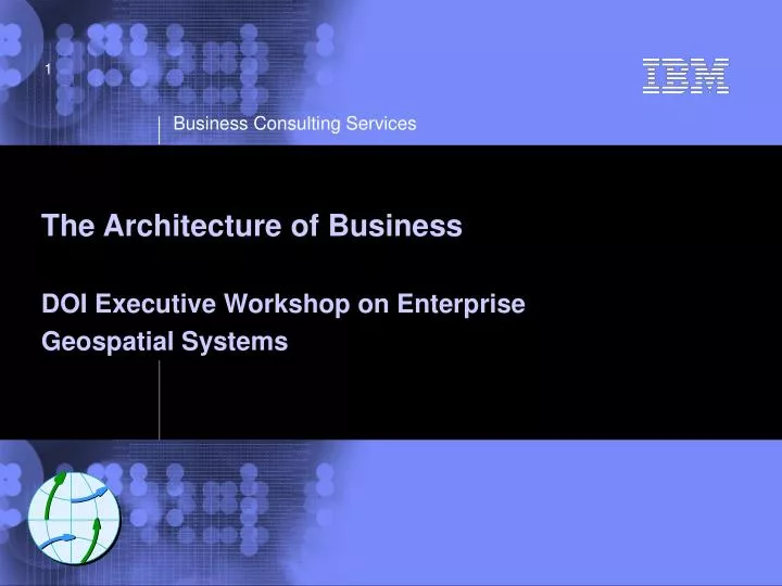 the architecture of business doi executive workshop on enterprise geospatial systems