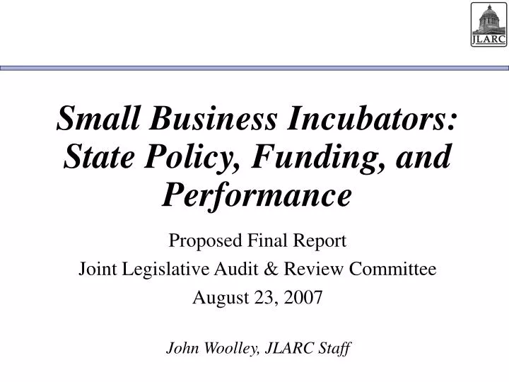 small business incubators state policy funding and performance
