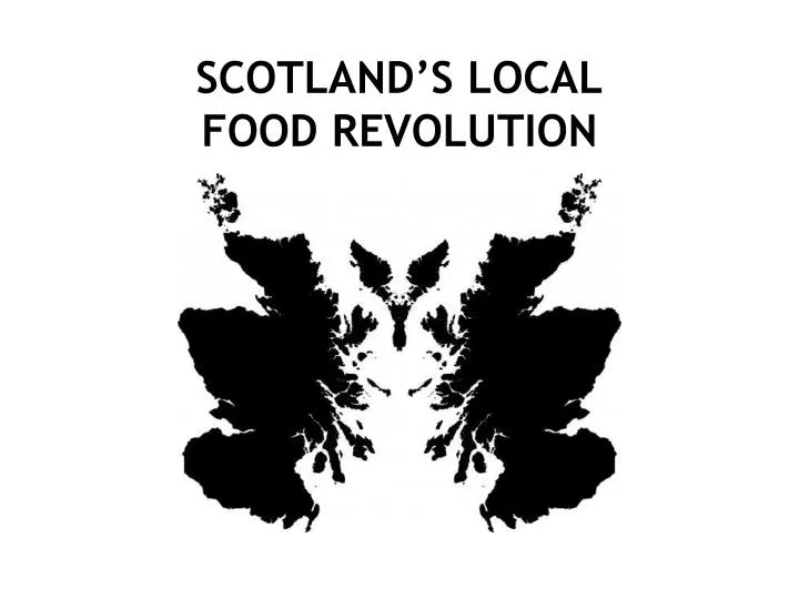 scotland s local food revolution