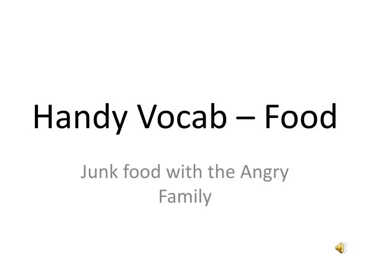 handy vocab food