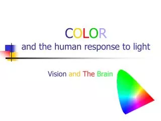 C O L O R and the human response to light