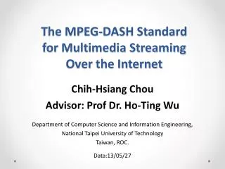 The MPEG-DASH Standard for Multimedia Streaming Over the Internet