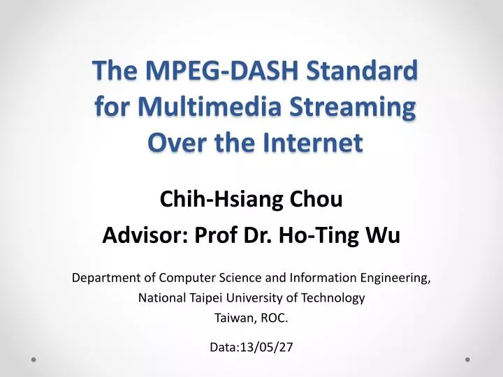the mpeg dash standard for multimedia streaming over the internet