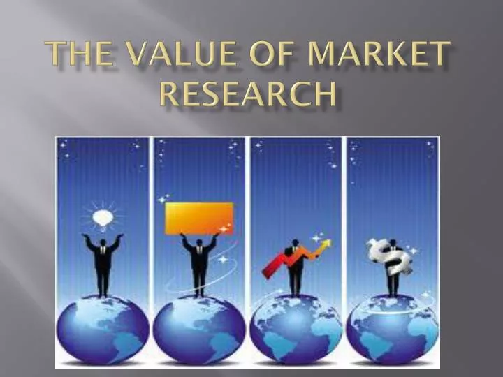 the value of market research