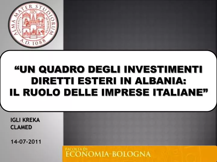 un quadro degli investimenti diretti esteri in albania il ruolo delle imprese italiane