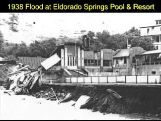 1938 Flood at Eldorado Springs Pool &amp; Resort