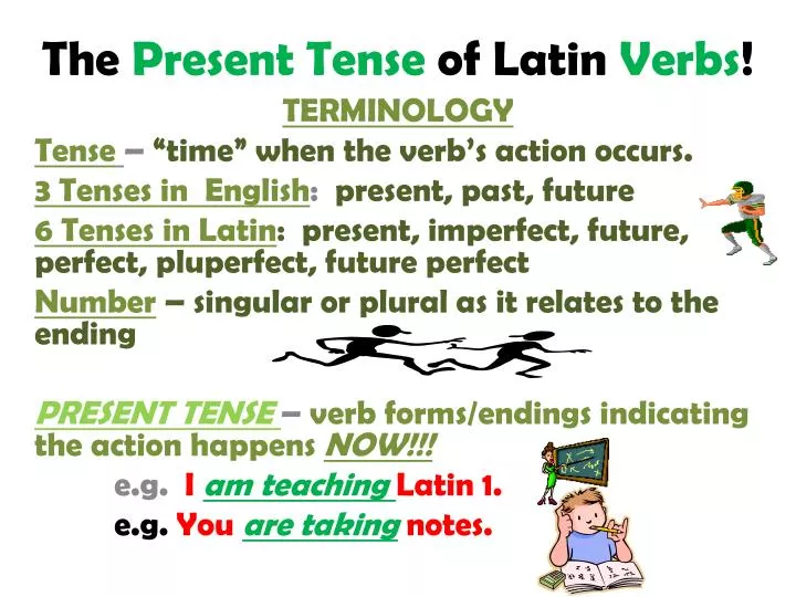 the present tense of latin verbs
