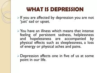 WHAT IS DEPRESSION