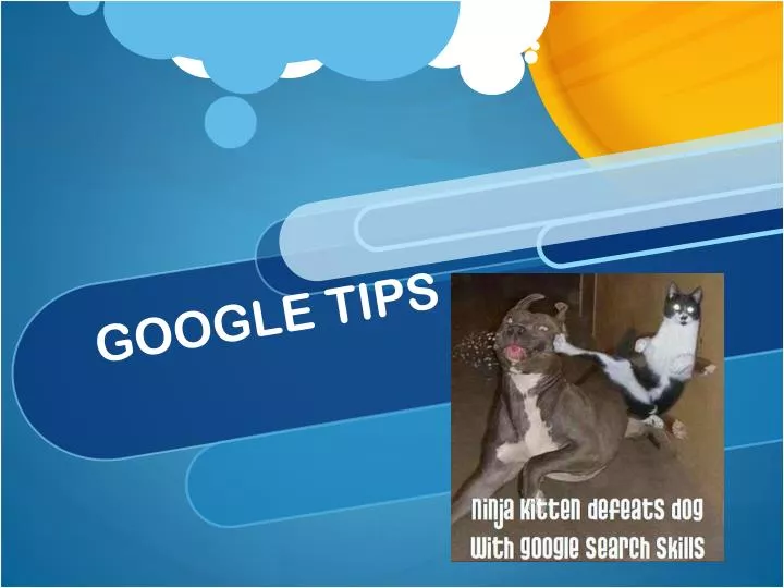 google tips