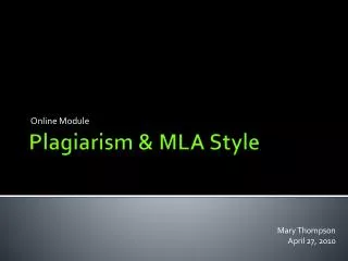 Plagiarism &amp; MLA Style