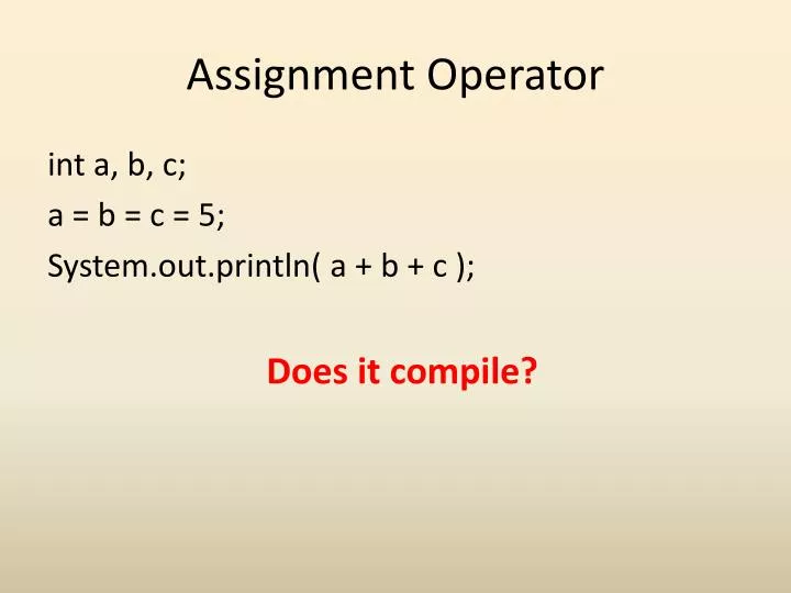 assignment operator