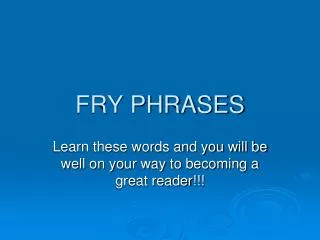 FRY PHRASES