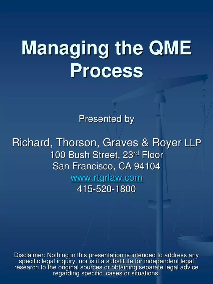 managing the qme process