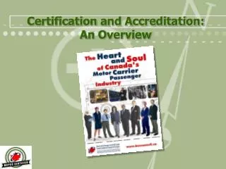 Certification and Accreditation: An Overview