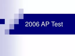 2006 AP Test