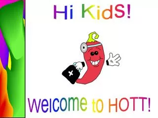 Welcome to HOTT!