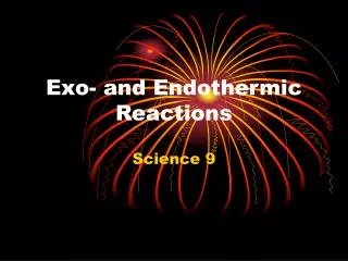exo and endothermic reactions
