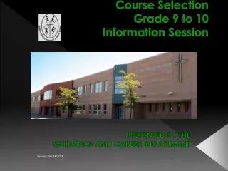 Course Selection Grade 9 to 10 Information Session