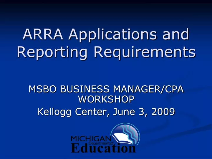 arra applications and reporting requirements