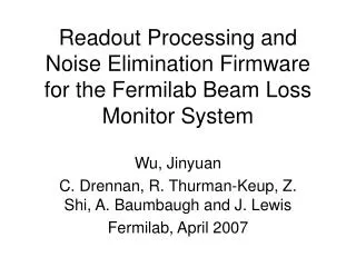 Readout Processing and Noise Elimination Firmware for the Fermilab Beam Loss Monitor System