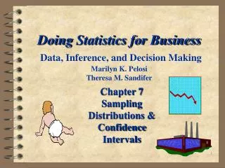 Chapter 7 Sampling Distributions &amp; Confidence Intervals