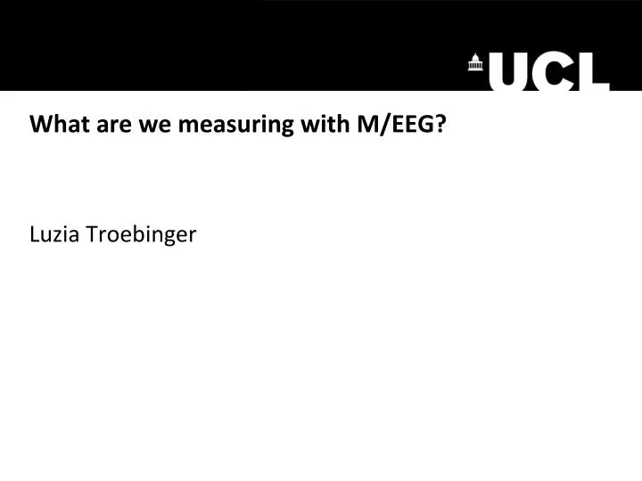 what are we measuring with m eeg