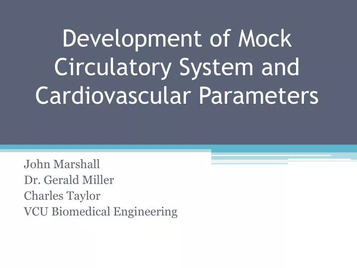 development of mock circulatory system and cardiovascular parameters