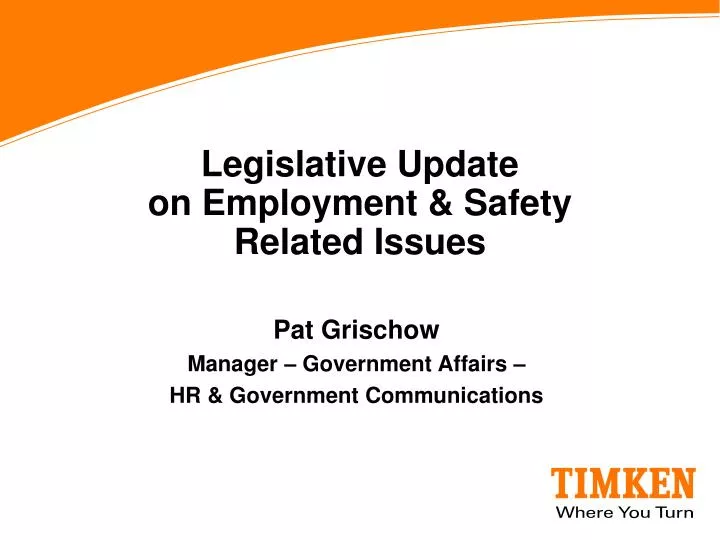 legislative update on employment safety related issues