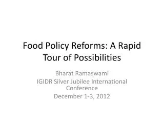 Food Policy Reforms: A Rapid Tour of Possibilities