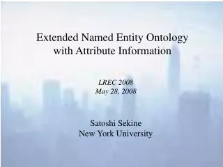 Extended Named Entity Ontology with Attribute Information