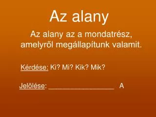 az alany
