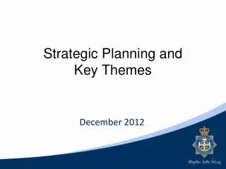Strategic Planning and Key Themes