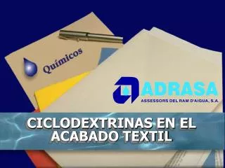 CICLODEXTRINAS EN EL ACABADO TEXTIL