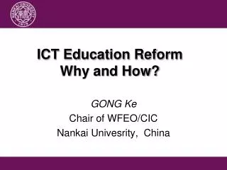 ICT Education Reform Why and How?