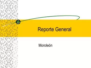 reporte general
