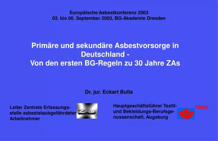 prim re und sekund re asbestvorsorge in deutschland von den ersten bg regeln zu 30 jahre zas