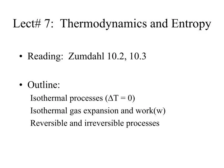 lect 7 thermodynamics and entropy