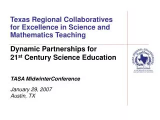 Texas Regional Collaboratives for Excellence in Science and Mathematics Teaching