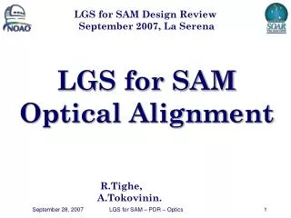 LGS for SAM Optical Alignment