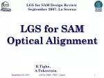 LGS for SAM Optical Alignment - slide 1